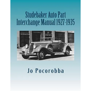 Studebaker Auto Part Interchange Manual 1927-1935 - Paperback