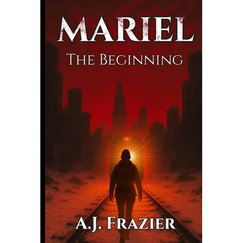 Mariel: The Beginning: The Beginning - Paperback