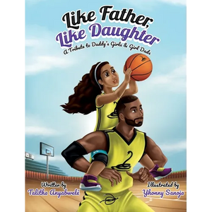 Like Father, Like Daughter: A Tribute to Daddy's Girls & Girl Dads - Hardcover