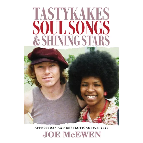 Tastykakes, Soul Songs & Shining Stars: Affections and Reflections - Paperback