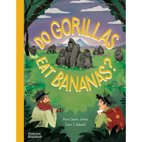 Do Gorillas Eat Bananas? - Hardcover