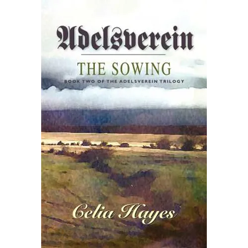 Adelsverein: The Sowing - Paperback