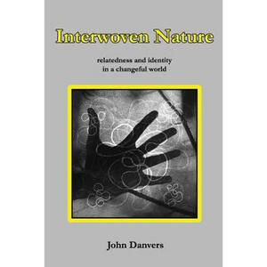 Interwoven Nature: relatedness and identity in a changeful world - Paperback