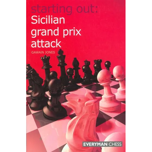 Starting Out: Sicilian Grand Prix Attack - Paperback
