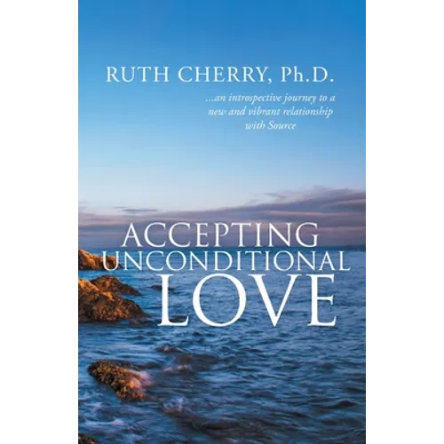 Accepting Unconditional Love - Paperback