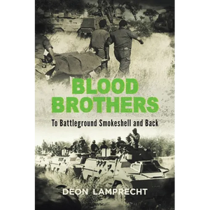 BLOOD BROTHERS - To Battleground Smokeshell and Back - Paperback