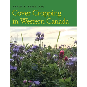 Cover Cropping in Western Canada - Hardcover