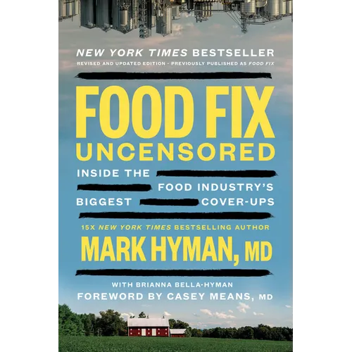 Food Fix Uncensored: Inside the Food Industry's Biggest Cover-Ups - Paperback