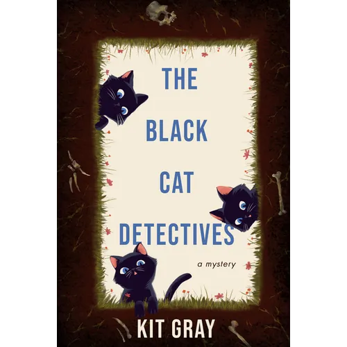 The Black Cat Detectives: A Mystery - Hardcover