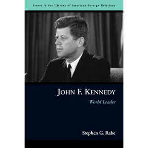 John F. Kennedy: World Leader - Paperback