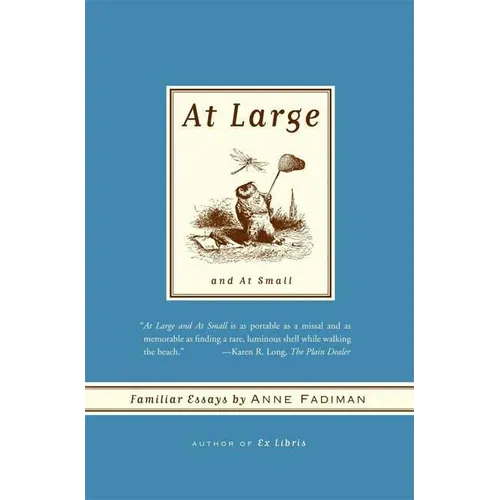 At Large and at Small: Familiar Essays - Paperback