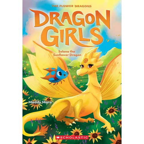 Selena the Sunflower (Dragon Girls #19): Volume 19 - Paperback