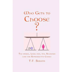 Who Gets to Choose? - Paperback