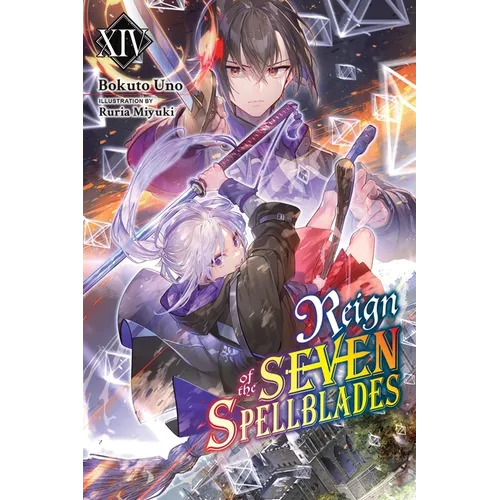 Reign of the Seven Spellblades, Vol. 14 (Light Novel) - Paperback