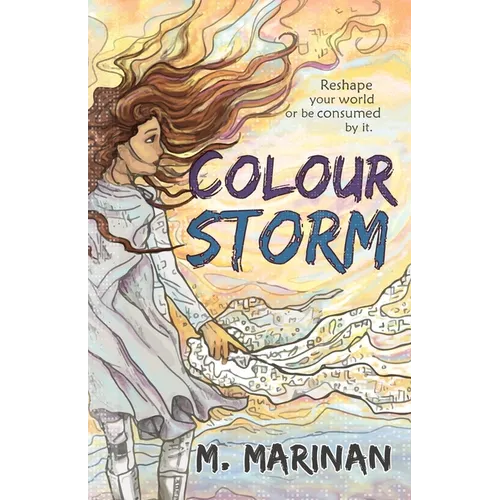 Colour Storm: A Young Adult Science-fantasy Adventure - Paperback
