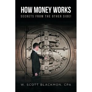 How Money Works: Secrets from the Other Side! - Paperback