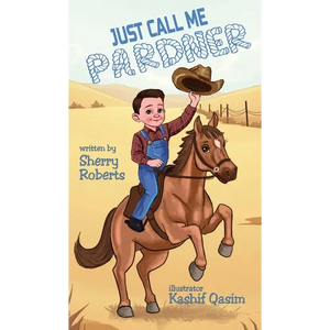 Just Call Me Pardner - Hardcover