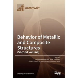 Behavior of Metallic and Composite Structures (Second Volume) - Hardcover