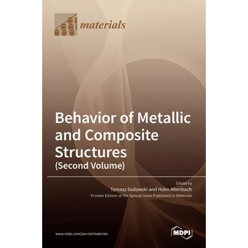 Behavior of Metallic and Composite Structures (Second Volume) - Hardcover