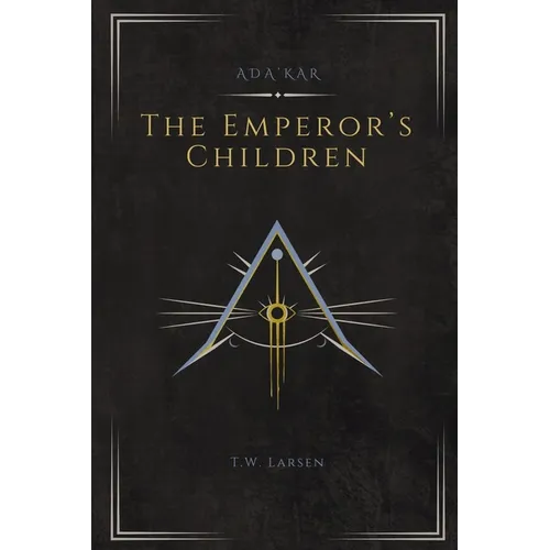 The Emperor's Children: An Ada'Kar Novel - Paperback