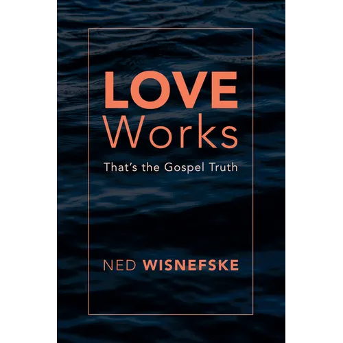 Love Works - Paperback