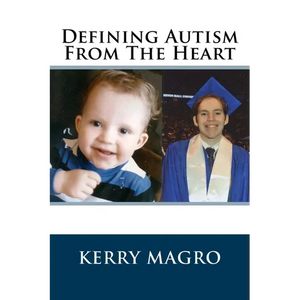 Defining Autism From The Heart - Paperback
