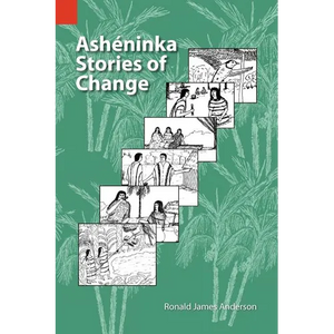 Asheninka Stories of Change - Paperback