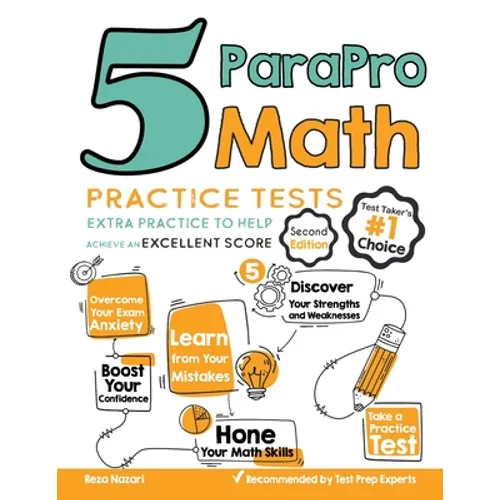 5 ParaPro Math Practice Tests: Extra Practice to Help Achieve an Excellent Score - Paperback