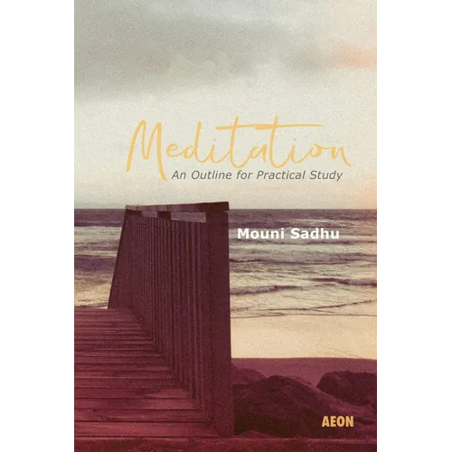 Meditation: An Outline for Practical Study - Paperback