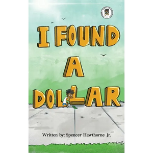 I Found A Dollar - Hardcover