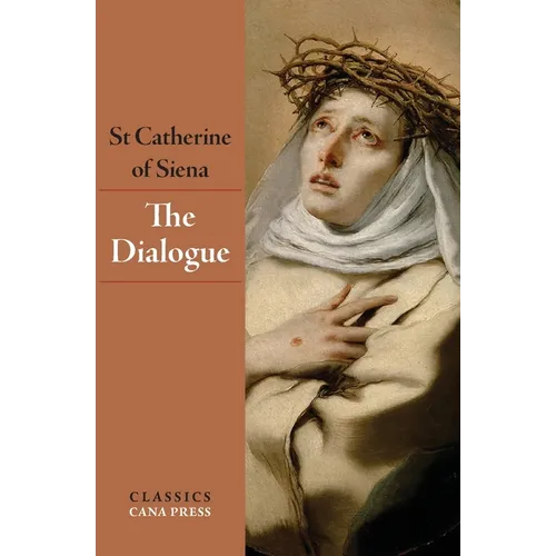 The Dialogue of St Catherine of Siena - Paperback
