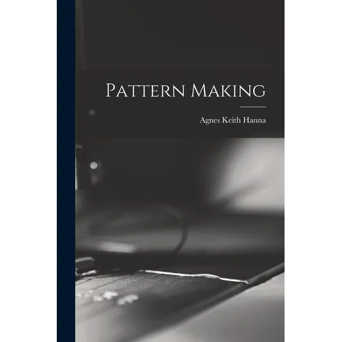 Pattern Making - Paperback