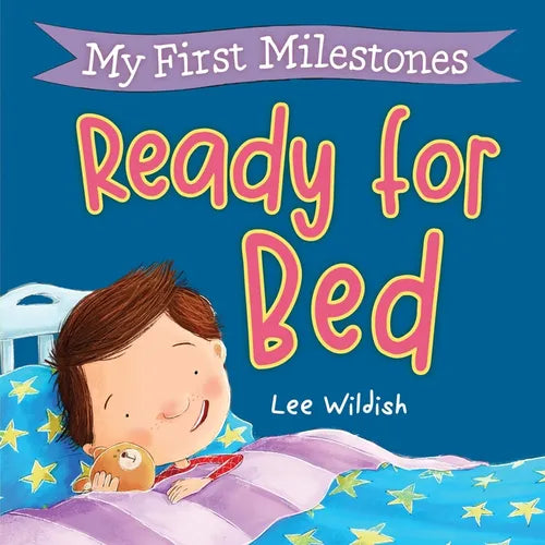 My First Milestones: Ready for Bed - Board Book