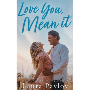 Love You, Mean It - Paperback