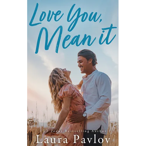 Love You, Mean It - Paperback
