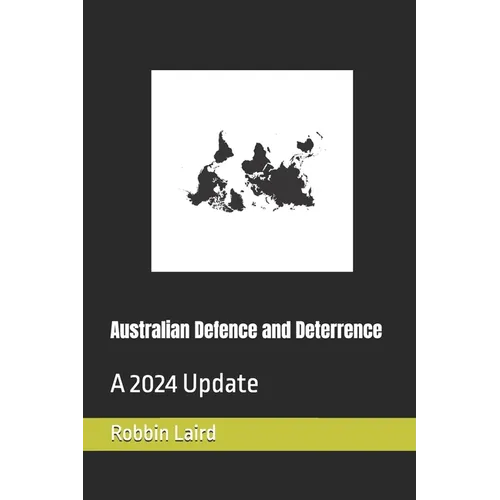 Australian Defence and Deterrence: A 2024 Update - Paperback