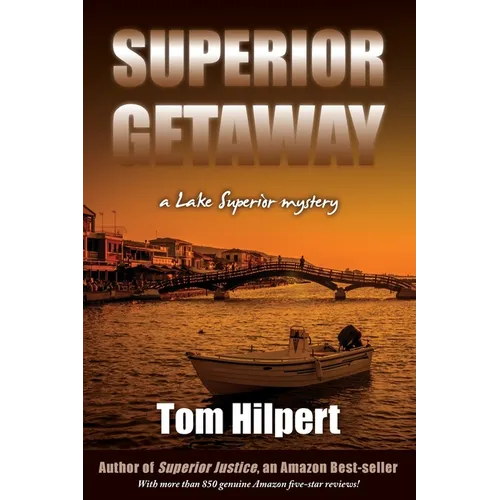 Superior Getaway: a Lake Superior mystery - Paperback