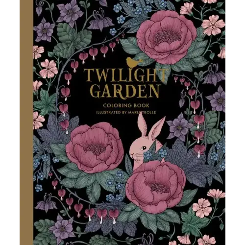 Twilight Garden Coloring Book: Published in Sweden as Blomstermandala - Hardcover