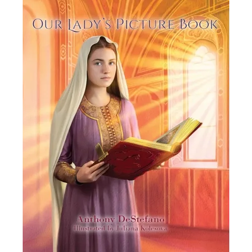 Our Lady's Picture Book - Hardcover