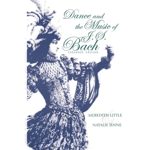 Dance and the Music of J. S. Bach - Paperback