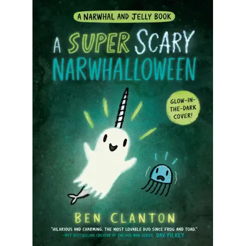 A Super Scary Narwhalloween (a Narwhal and Jelly Book #8) - Hardcover