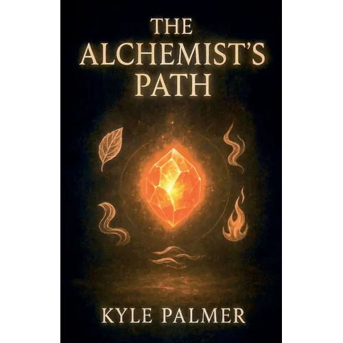 The Alchemists Path - Paperback