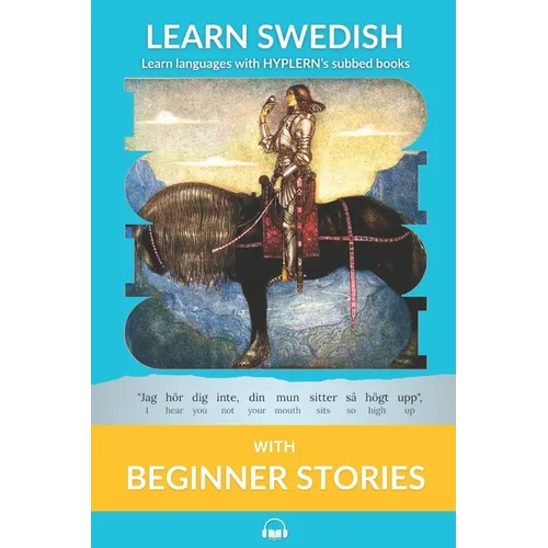 Learn Swedish with Beginner Stories: Interlinear Swedish to English - Paperback