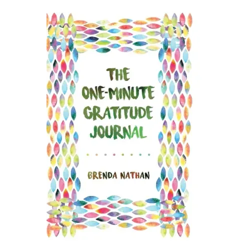 The One-Minute Gratitude Journal - Hardcover