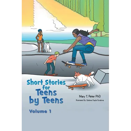 Short Stories for Teens by Teens - Paperback