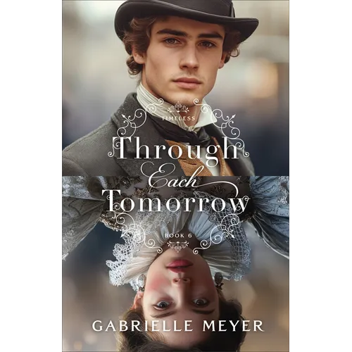 Through Each Tomorrow - Hardcover