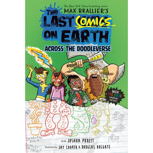 The Last Comics on Earth: Across the Doodleverse: From the Creators of the Last Kids on Earth - Hardcover