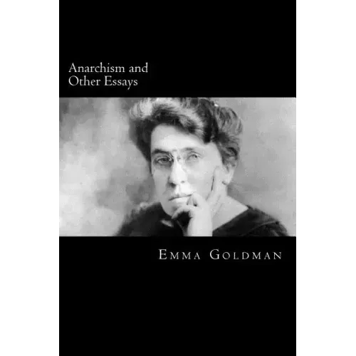 Anarchism and Other Essays - Paperback