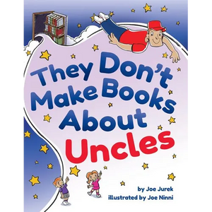 They Don't Make Books About Uncles - Paperback