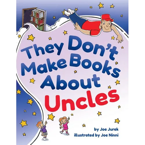 They Don't Make Books About Uncles - Paperback